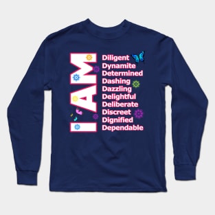 I Am DAZZLING - Self love Motivation Long Sleeve T-Shirt